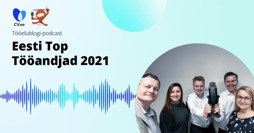 Kuula🎧 | 1# Tööelublogi podcast - Eesti Top Tööandjad 2021 3