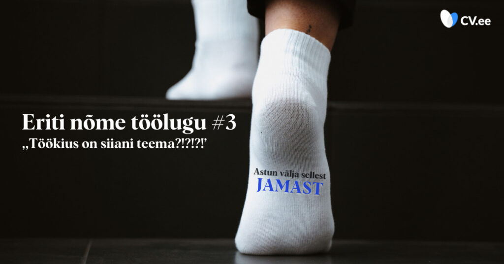 Eriti nõme töökogemuslugu #3 – Töökius on siiani teema?!