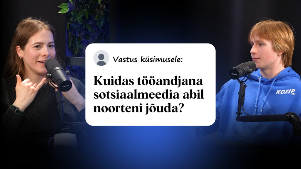 Tööandja bränding noortele: kuidas sotsiaalmeedia abil noorteni jõuda?