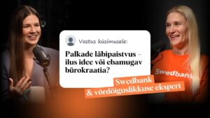 Palkade läbipaistvuse direktiiv – ilus idee või ebamugav bürokraatia?