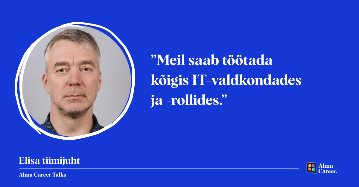 Elisa tiimijuht: meil saab töötada kõigis IT-valdkondades ja -rollides 2
