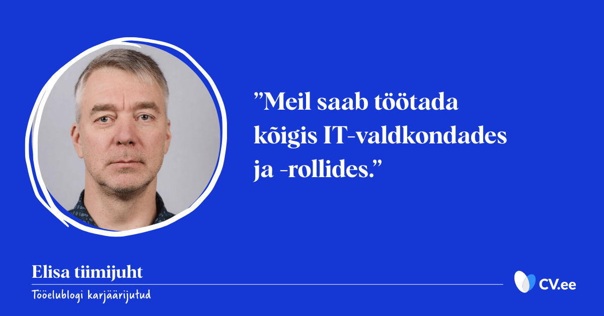 Elisa tiimijuht: meil saab töötada kõigis IT-valdkondades ja -rollides 3