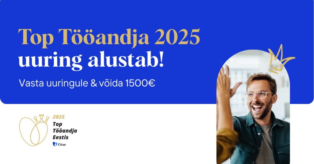 Top Tööandja 2025 uuring sai alguse!