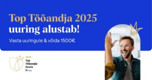 Top Tööandja 2025 uuring sai alguse!
