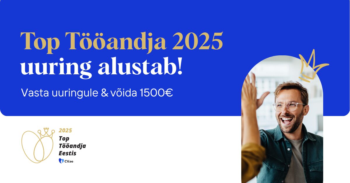 Top Tööandja 2025 uuring sai alguse!